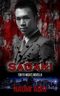 Cover: Sagaki: A Tokyo Nights Novella (Tokyo Nights Novellas, #1) - NaomiAoki
