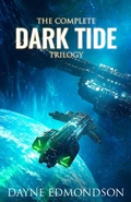 Cover: The Complete Dark Tide Trilogy - Dark Star Publishing
