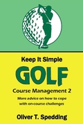 Cover: Keep It Simple Golf - Course Management (2) - Oliver Spedding