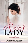 Cover: Rain's Lady (Dreamwalkers, #2) - Caylen McQueen