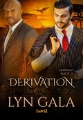 Cover: Derivation (Aberrant Magic, #2) - Lyn Gala