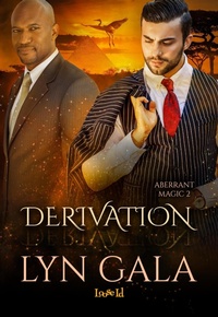 Enlarge image Cover: Derivation (Aberrant Magic, #2) - Lyn Gala