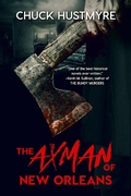Cover: The Axman of New Orleans - Chuck Hustmyre