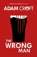 Cover: The Wrong Man (Kempston Hardwick Mysteries, #5) - Kempston Hardwick Mysteries