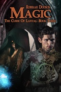 Cover: Magic (The Curse of Lanval, #3) - The Curse of Lanval