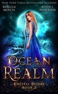 Cover: Ocean Realm (Crystal Doors) - WordFire Press