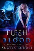 Cover: Flesh and Blood (Blood Vice, #7) - Violent Siren Press
