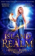 Cover: Island Realm (Crystal Doors) - WordFire Press