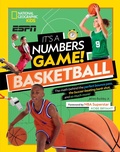 Cover: It's a Numbers Game! Basketball - National Geographic Kids