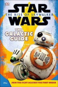 Enlarge image Cover: Star Wars The Rise of Skywalker The Galactic Guide - DK Children