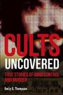 Cover: Cults Uncovered - Dorling Kindersley