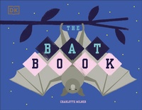 Enlarge image Cover: The Bat Book - DK Children