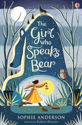 Cover: The Girl who Speaks Bear - Usborne Publishing Ltd