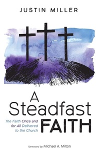 Enlarge image Cover: A Steadfast Faith - Wipf & Stock Publishers