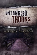 Cover: Entangled Thorns (Cedar Hollow Series, #3) - Thomas-Jacob Publishing, LLC