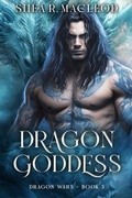 Cover: Dragon Goddess (Dragon Wars, #3) - Sunwalker Press