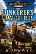 Cover: The Tinkerer's Daughter - Timber Hill Press