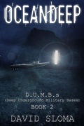 Cover: Oceandeep: D.U.M.B.s (Deep Underground Military Bases) - Book 2 - Web of Life Solutions