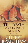 Cover: Till Death do us Part Series, Books 1-2 - Cheryl Bradshaw