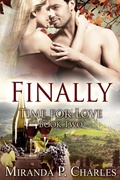 Cover: Finally (Time for Love, #2) - MPC Romance Publishing