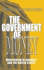 Cover: The Government of Money - Cornell University Press