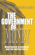 Cover: The Government of Money - Cornell University Press