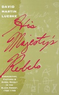 Cover: His Majesty's Rebels - Cornell University Press