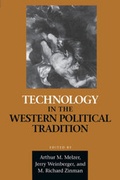 Cover: Technology in the Western Political Tradition - Cornell University Press