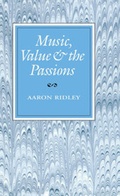 Cover: Music, Value and the Passions - Cornell University Press