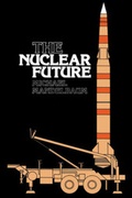 Cover: The Nuclear Future - Cornell University Press