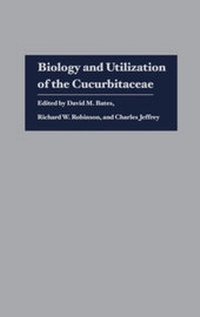Enlarge image Cover: Biology and Utilization of the Cucurbitaceae - Comstock Publishing Associates
