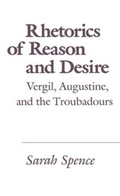 Cover: Rhetorics of Reason and Desire - Cornell University Press