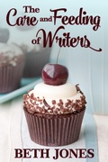 Cover: The Care and Feeding of Writers - Beth Jones