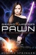 Cover: Grand Master's Pawn - Aurora Springer