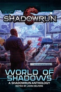 Cover: Shadowrun: World of Shadows - Catalyst Game Labs