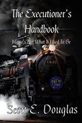 Cover: The Executioner's Handbook (The Lailoyan Alchemist, #1) - Scott E. Douglas