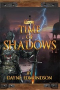 Cover: Time of Shadows (The Shadow Trilogy, #2) - The Shadow Trilogy