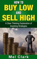 Cover: How to Buy Low and Sell High (Thinking About Investing, #2) - Thinking About Investing