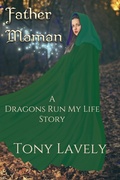 Cover: Father Maman (Dragons Run My Life, #3.1) - tony lavely