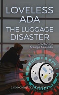 Cover: Loveless Ada: The Luggage Disaster - Mythography Studios