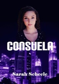 Cover: Consuela - Sarah Scheele