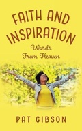 Cover: Faith and Inspiration - FriesenPress