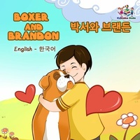 Abbildung von: Boxer and Brandon ¿¿¿ ¿¿¿ English Korean (English Korean Bilingual Collection) - English Korean Bilingual Collection