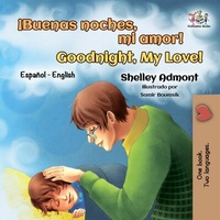Abbildung von: ¡Buenas noches, mi amor! Goodnight, My Love! (Spanish English Bilingual Collection) - KidKiddos Books Ltd.