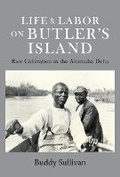 Cover: Life & Labor On Butler's Island - Bookbaby