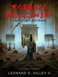 Cover: Forrest Wollinsky: Predestined Crossroads (Forrest Wollinsky: Vampire Hunter, #3) - Nocturnal Trinity Press