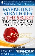 Cover: Marketing Strategies of The Secret That You Can Use in Your Business (Real Fast Results, #8) - Real Fast Results