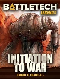 Enlarge image Cover: BattleTech Legends: Initiation to War - Catalyst Game Labs