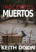 Cover: Inocentos Muertos (Serie de Investigacion de Sam Dyke) - Semiologic Ltd