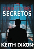 Cover: Los Compartidores Secretos (Sam Dyke Serie de Investigacion) - Semiologic Ltd